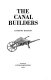 The canal builders.