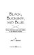 Black, buckskin, and blue : African American scouts and soldiers on the western frontier /