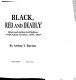 Black, Red, and deadly : Black and Indian gunfighters of the Indian territory, 1870-1907 /