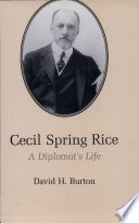 Cecil Spring Rice : a diplomat's life /