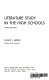 Literature study in the high schools /