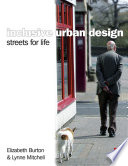 Inclusive urban design : streets for life /