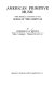 American primitive music ; with especial attention to the songs of the Ojibways /