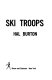 The ski troops /