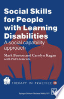 Social skills for people with learning disabilities : a social capability approach /