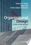 ORGANIZATIONAL DESIGN : a step-by-step approach.