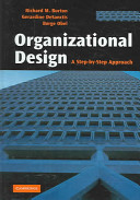 Organizational design : a step-by-step approach /