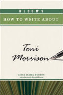 Bloom's how to write about Toni Morrison /