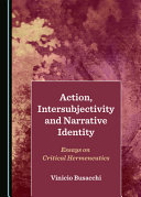 Action, intersubjectivity : essays on critical hermeneutics /