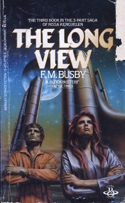 The long view : the third book in the 3-part saga Rissa Kerguelen /