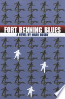 Fort Benning blues : a novel /