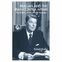 Reagan and the Iran-Contra Affair : the politics of presidential recovery /