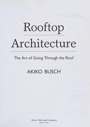 Rooftop architecture : the art of going through the roof /
