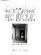 The photography of architecture : twelve views /