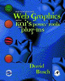 Astonishing web graphics with Kai's power tools and plug-ins /