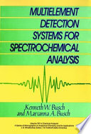 Multielement detection systems for spectrochemical analysis /