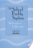 The school buddy system : the practice of collaboration /