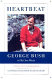 Heartbeat : George Bush in his own words /