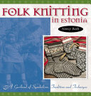 Folk knitting in Estonia /