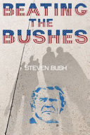 Beating the Bushes /