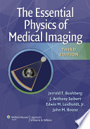 The essential physics of medical imaging /