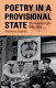 Poetry in a provisional state : the Austrian lyric 1945-1955 /