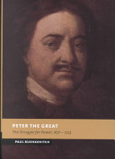 Peter the Great : the struggle for power, 1671-1725 /