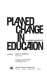 Planned change in education ; a systems approach /