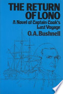 The return of Lono ; a novel of Captain Cook's last voyage /