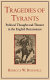 Tragedies of tyrants : political thought and theater in the English Renaissance /