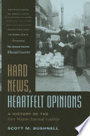 Hard news, heartfelt opinions : a history of the Fort Wayne journal gazette /