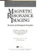 Magnetic resonance imaging : physical and biological principles /
