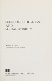 Self-consciousness and social anxiety /