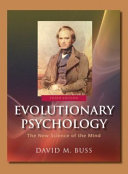 Evolutionary psychology : the new science of the mind /