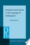 Vocative constructions in the language of Shakespeare /