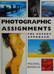 Photographic assignments : the expert approach /