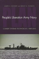 People's Liberation Army Navy (PLAN) : combat systems technology, 1949-2010 /