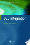 B2B integration : concepts and architecture /