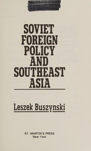 Soviet foreign policy and Southeast Asia /