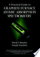 A practical guide to graphite furnace atomic absorption spectrometry /