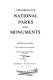 Exploring our national parks and monuments /