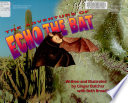 The adventure of Echo the bat : [pop-up book] /