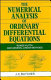 The numerical analysis of ordinary differential equations : Runge-Kutta and general linear methods /