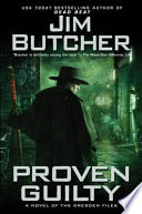 Proven guilty : a novel of the Dresden files /