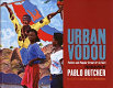 Urban Vodou : politics and popular street art in Haiti /