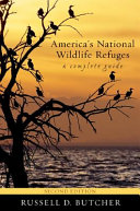 America's National  wildlife refuges : a complete guide /