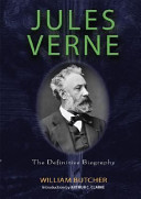 Jules Verne : the definitive biography /