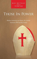 Those in power : without inclusivity and equity, the Catholic institution will quickly decline /
