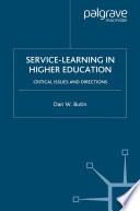 Service-Learning in Higher Education : Critical Issues and Directions /