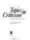 Topics in criticism : an ordered set of positions in literary theory /